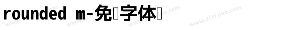 rounded m字体转换